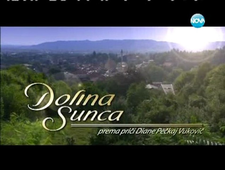 Долината на Слънцето  ( Dolina Sunca ) - Епизод 4