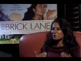 Brick Lane - Exclusive interview with star Tannishtha Chatterjee