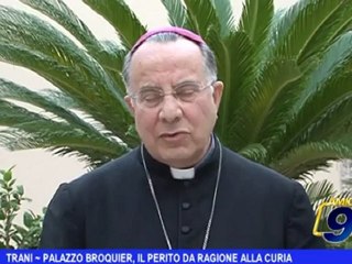 Trani | Palazzo Broquier, il perito dà ragione alla curia
