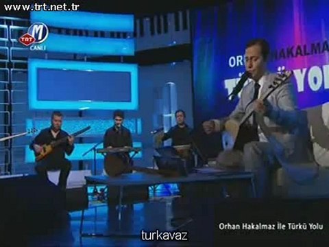 Orhan Hakalmaz 3 Türkü yolu 11.05.2012