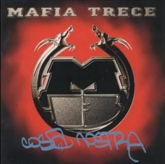 Mafia Trece - Le mauvais chemin