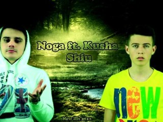 Noga ft. Kusha - Shiu 2012
