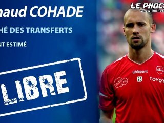 Transfert : Renaud Cohade en approche ?