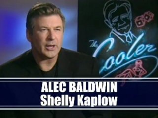 The Cooler - Interview with William H. Macy & Alec Baldwin