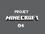 Projet Minecraft - 04 - Echanges Equivalents