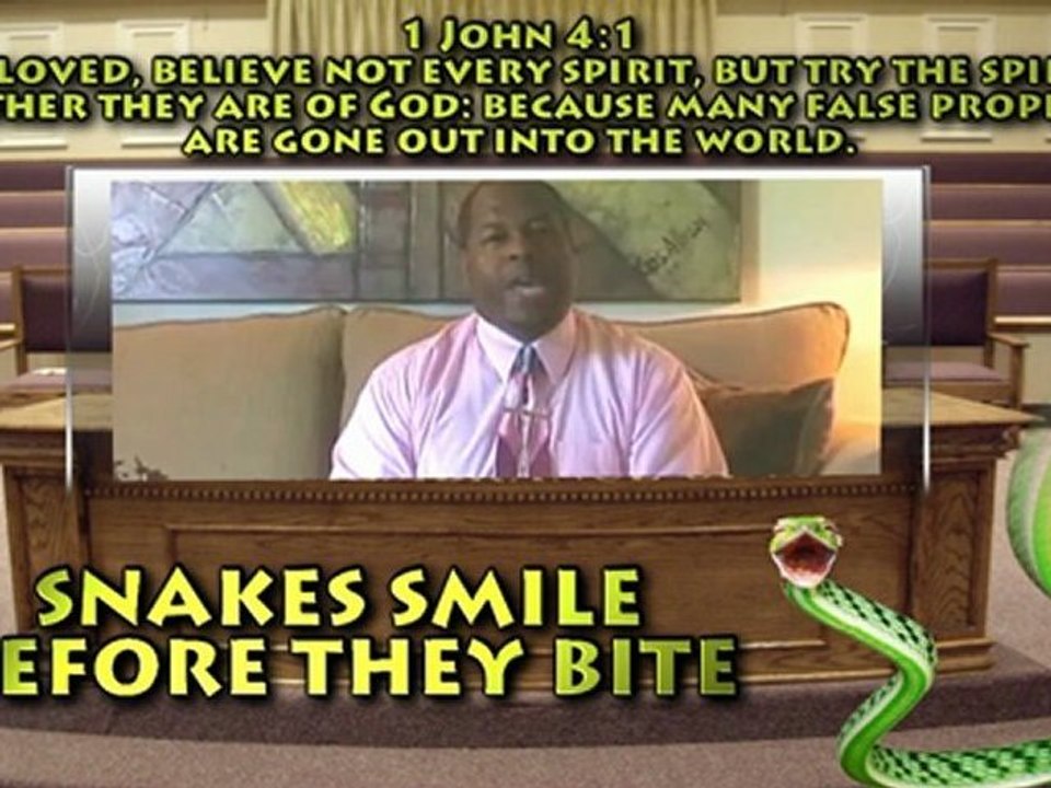 False Teachers Gone Wild: Snakes In the Pulpit!