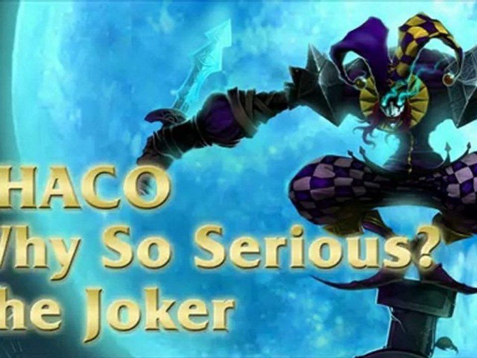 LoL - Shaco et le Joker