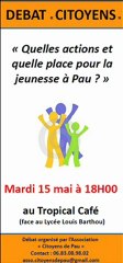 Débat Citoyens pour la jeunesse à Pau ce mardi 15 mai 2012 !