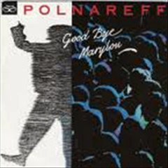 Michel Polnareff - Goodbye Marylou