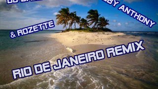 DJ-Bass2K feat. Bobby Anthony & Rozette - Rio De Janeiro Remix