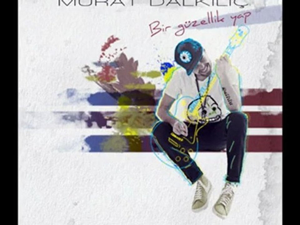 Murat Dalkılıç - Bir Hayli | Yeni - 2012