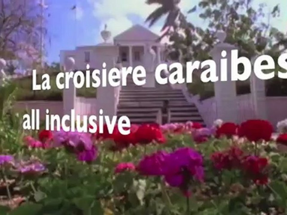 La croisiere caraibes all inclusive : Quoi de plus merveilleux pour les couples