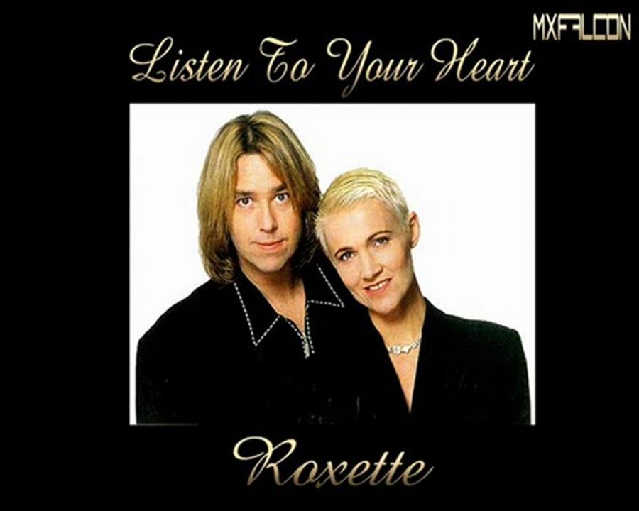 Listen To Your Heart -Roxette-Legendado