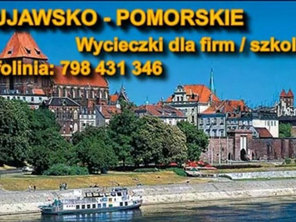 Wycieczki dla firm / wycieczka szkolna  - Kujawsko - Pomorskie Tour