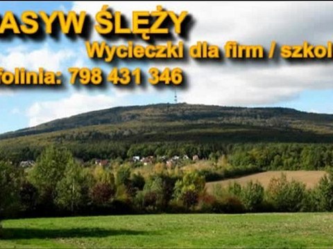 Wycieczki dla firm / wycieczka szkolna - Ślęża