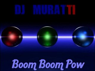 🔥 DJ-MuraTTi's Explosive 'Boom Boom Pow' Track – Listen Now!