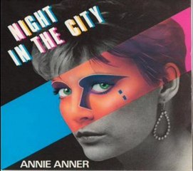 Annie Anner - Night in the City (club mix)