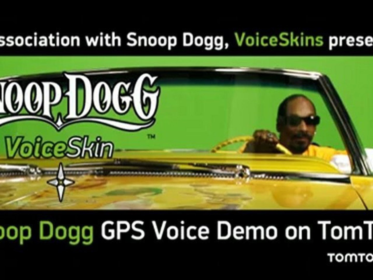 Official Snoop Dogg Celebrity GPS VoiceSkin on TomTom Demo - video  Dailymotion