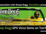 Official Snoop Dogg Celebrity GPS VoiceSkin on TomTom Demo