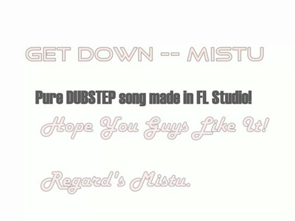 Get Down By Mistu