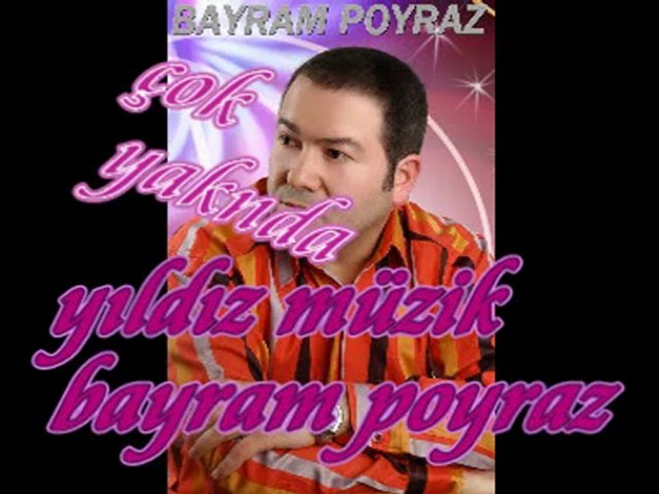 BAYRAM POYRAZ ALBUM ÖZETİ ÇOK YANDA 2012
