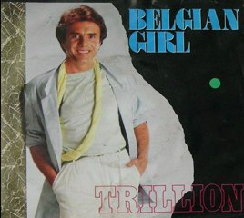 Trillion - Belgian Girl (Brussels Mix)