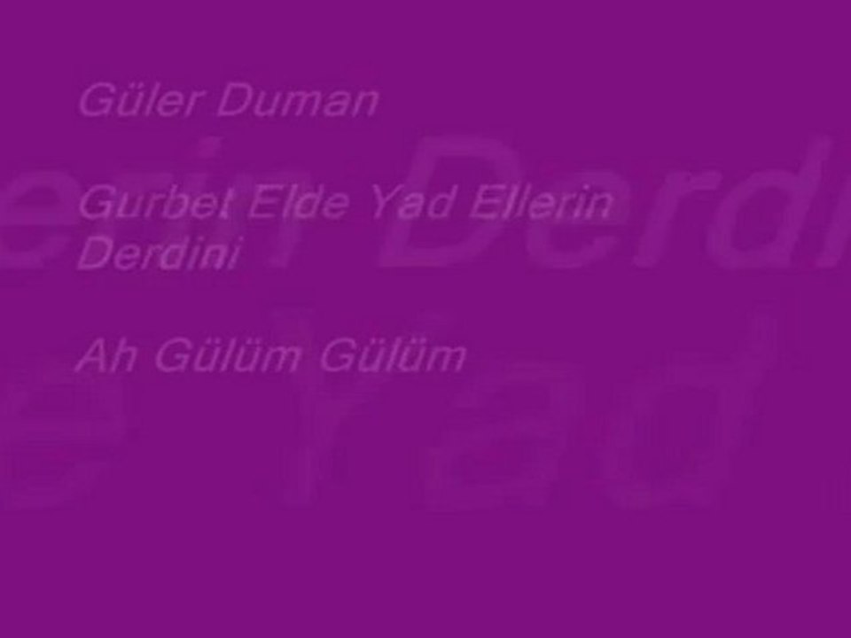 Güler duman . ah gülüm gülüm