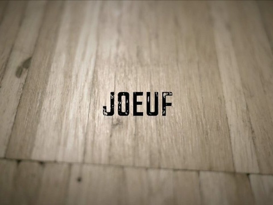 Joeuf version courte