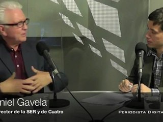 Periodista Digital. Entrevista a Daniel Gavela (ex director de la SER y Cuatro). 17 de mayo 2012