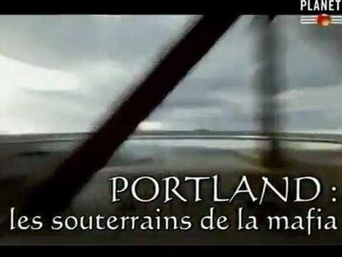 Portland , Les souterrains de la mafia