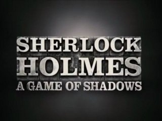 Sherlock Holmes - A Game of Shadows - Trailer