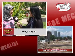 Bayraklı Tepekule Mahallesi Röportaj 16.05.2012