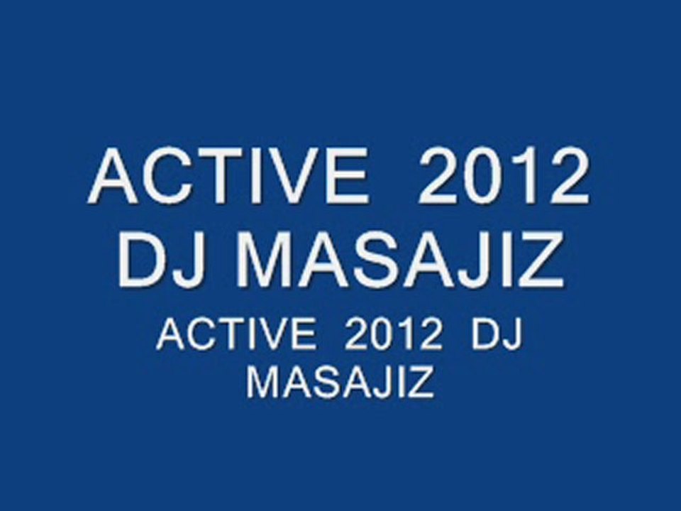 dj masajiz active 2012