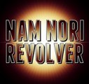 Nam Nori - Revolver (Original Mix) | Free Download