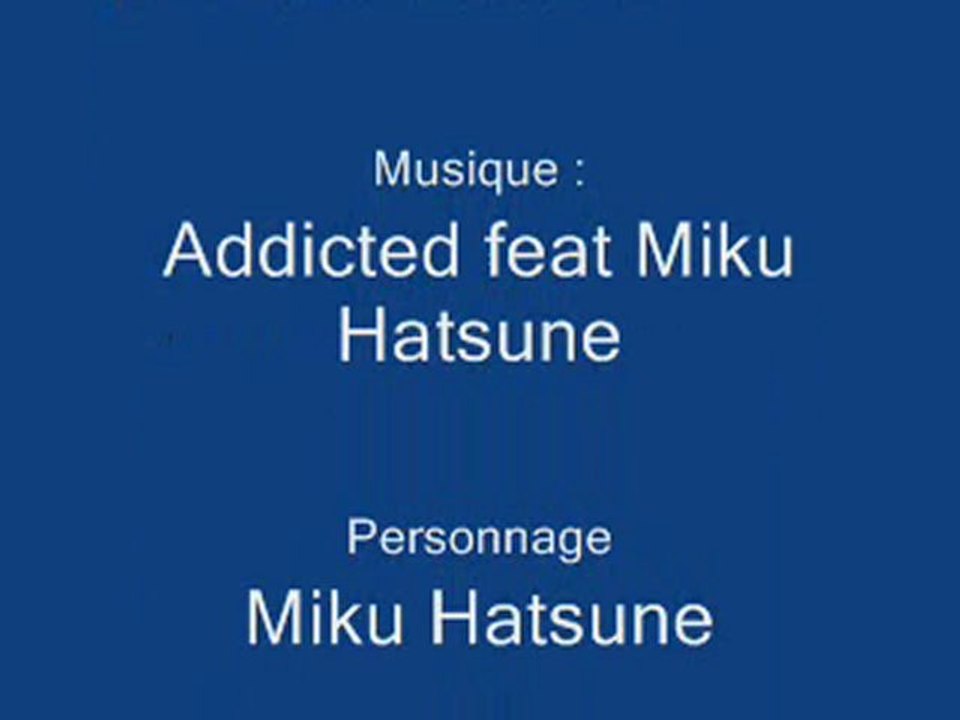 Addicted Miku Hatsune