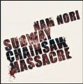 Nam Nori - Subway Chainsaw Massacre (Original Mix) | Free Download