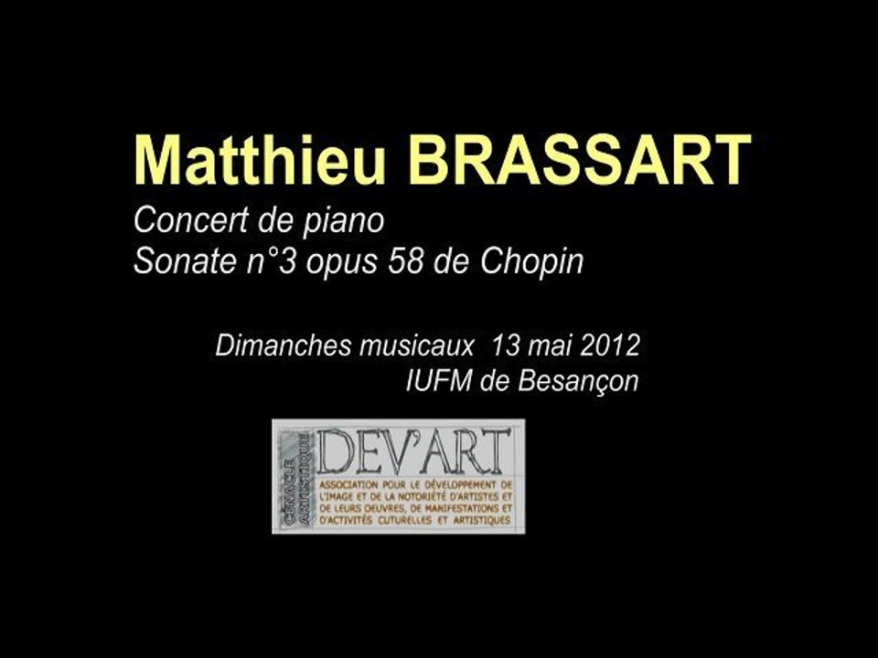 Dimanches musicaux Matthieu Brassart  Sonate n°3 opus 58 de Chopin