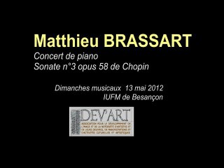 Dimanches musicaux Matthieu Brassart  Sonate n°3 opus 58 de Chopin