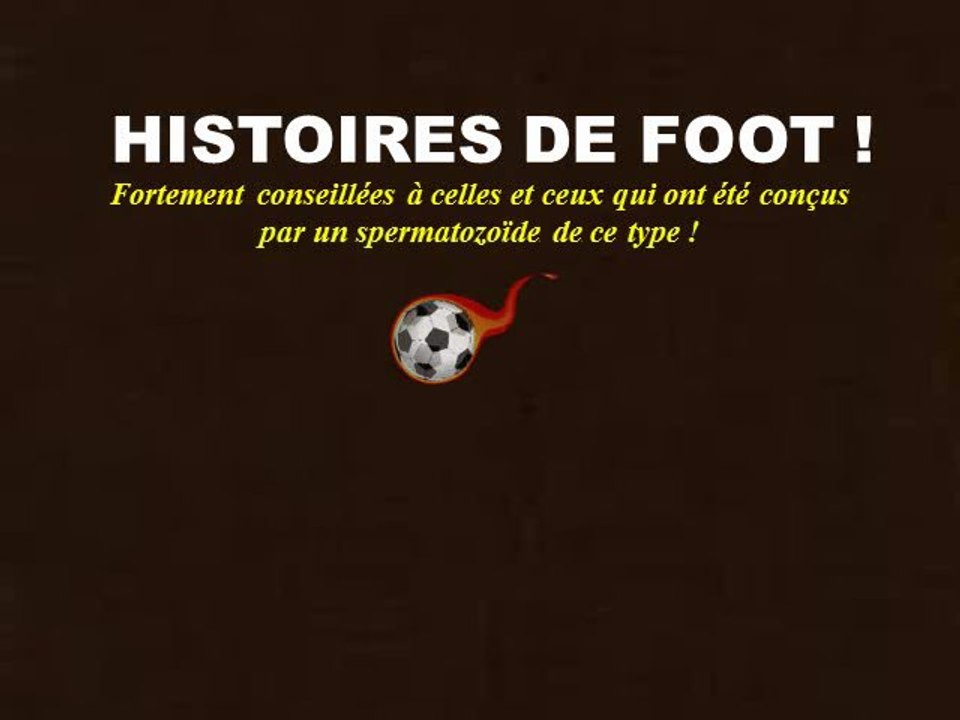 HISTOIRE DE FOOT ! SOUVENIRS SOUVENIRS