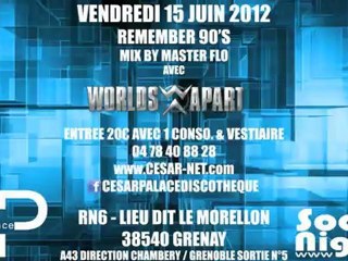 Remember 90'S avec les Worlds Apart @ Cesar Palace - Vendredi 15 Juin 2012