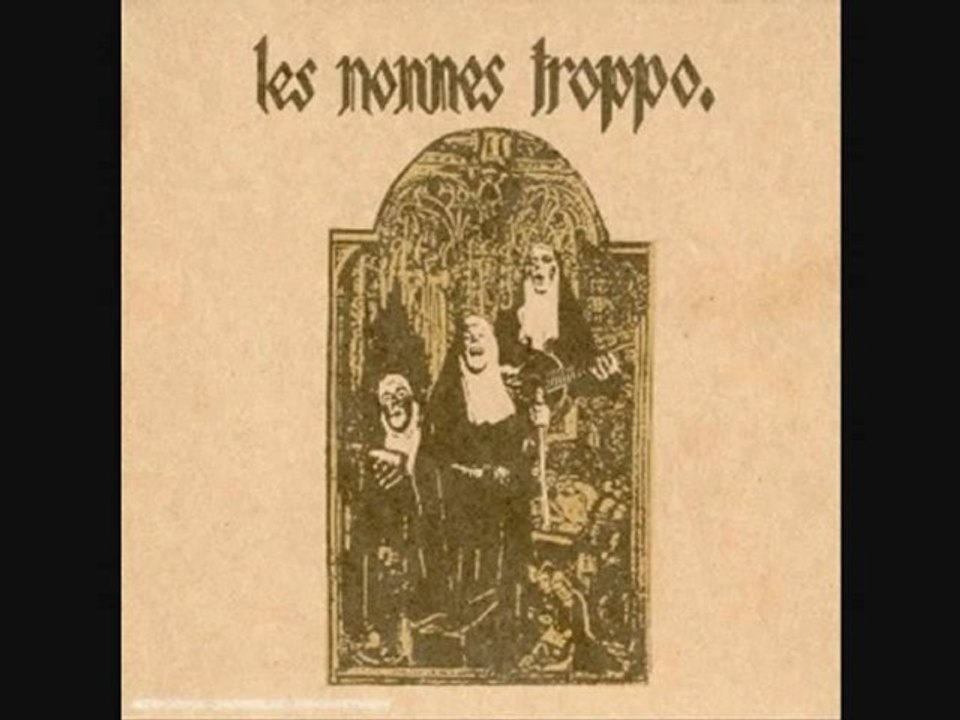 Les Nonnes Troppo - Notre soeur