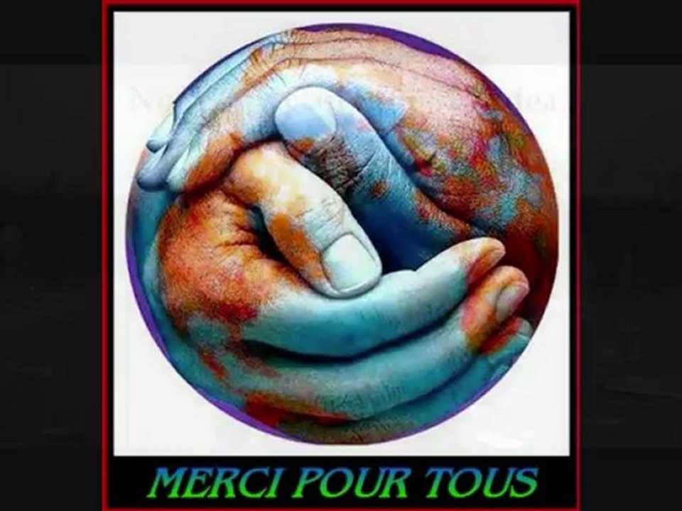 MERCI POUR TOUS LES ANONYMOUS