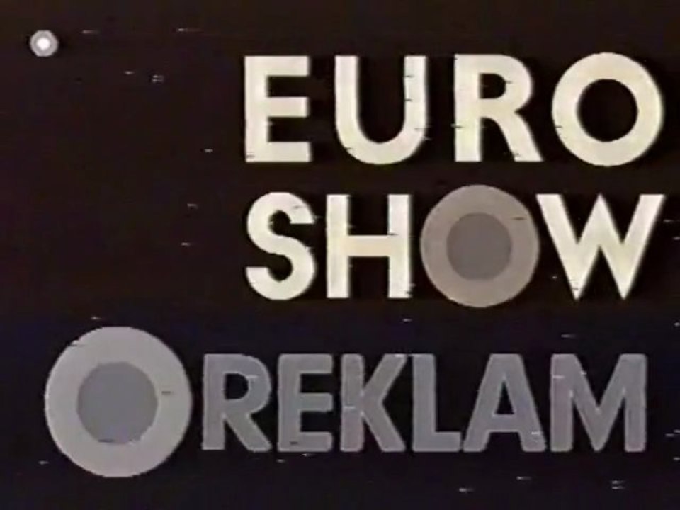 Euro show "reklam" jenerigi nostalji ( özel arsiv )