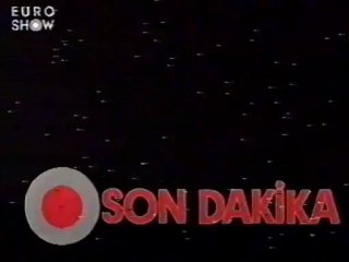 Euro Show "SON DAKIKA" jenerigi NOSTALJI ( özel arsiv )
