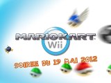 Mario Kart Wii NightPlay - Soirée Mario Kart Wii [Soirée du 19-5-2012]