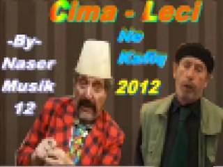 ~ Cima   Leci - ( Ne Kafiq ) - 2012 ~ By - NaserMusik12 ~ - YouTube