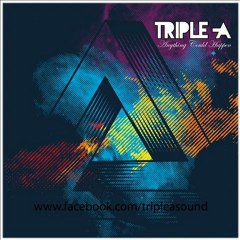 Triple A - Anything Could Happen