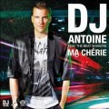 DJ Antoine feat. Les Shakers Beat - Ma Cherie