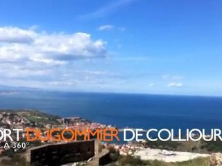 Chantier FORT DUGOMMIER DE COLLIOURE 360°