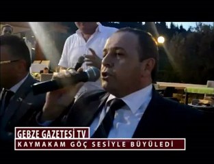 KAYMAKAM GÖÇ SESİYLE BÜYÜLEDİ